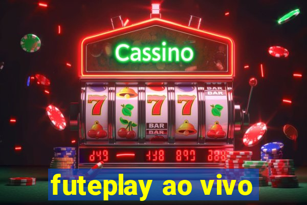 futeplay ao vivo